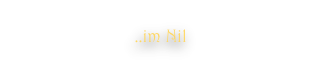 ..im Nil