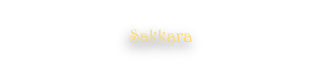 Sakkara
