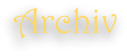    Archiv